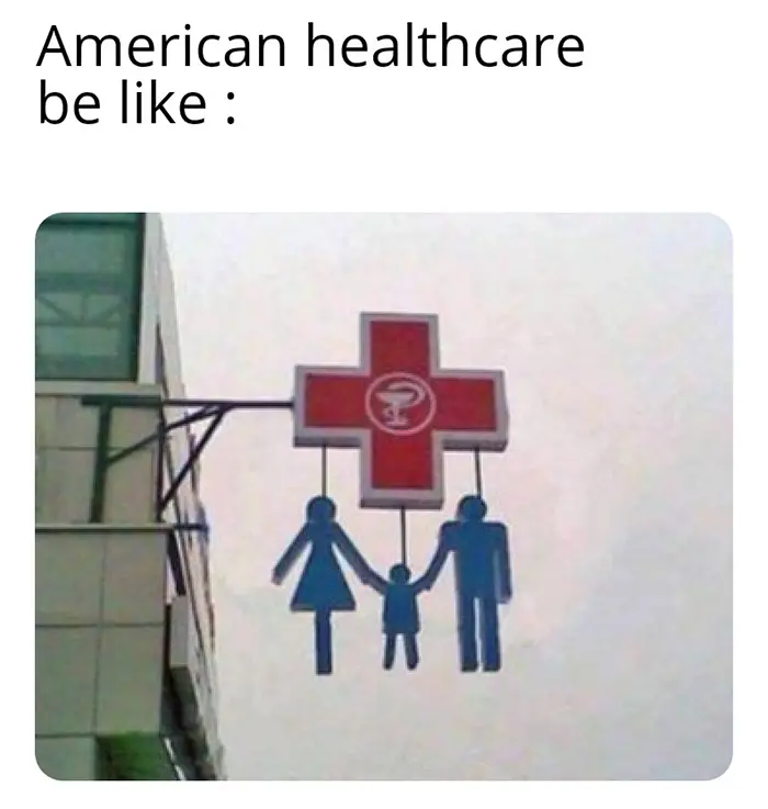 funny signage american healthcare