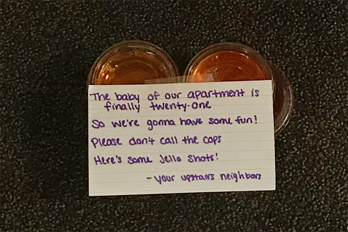 letter and jello shots from upstairs neighbor