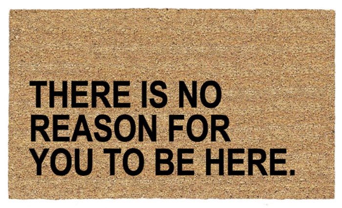 porchdecoir there is no reason for you to be here doormat