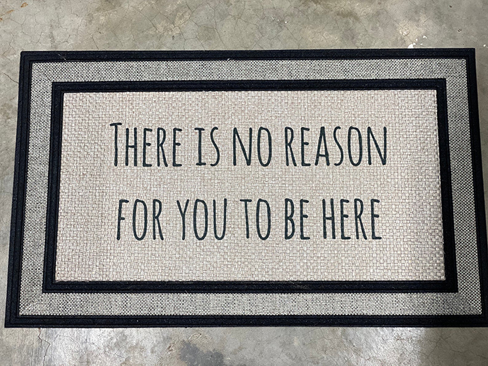 tosisterscrafts there is no reason for you to be here doormat