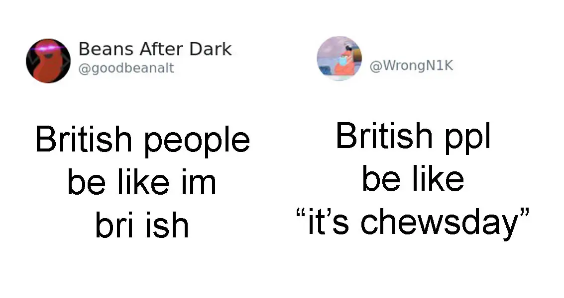 British accent tweets