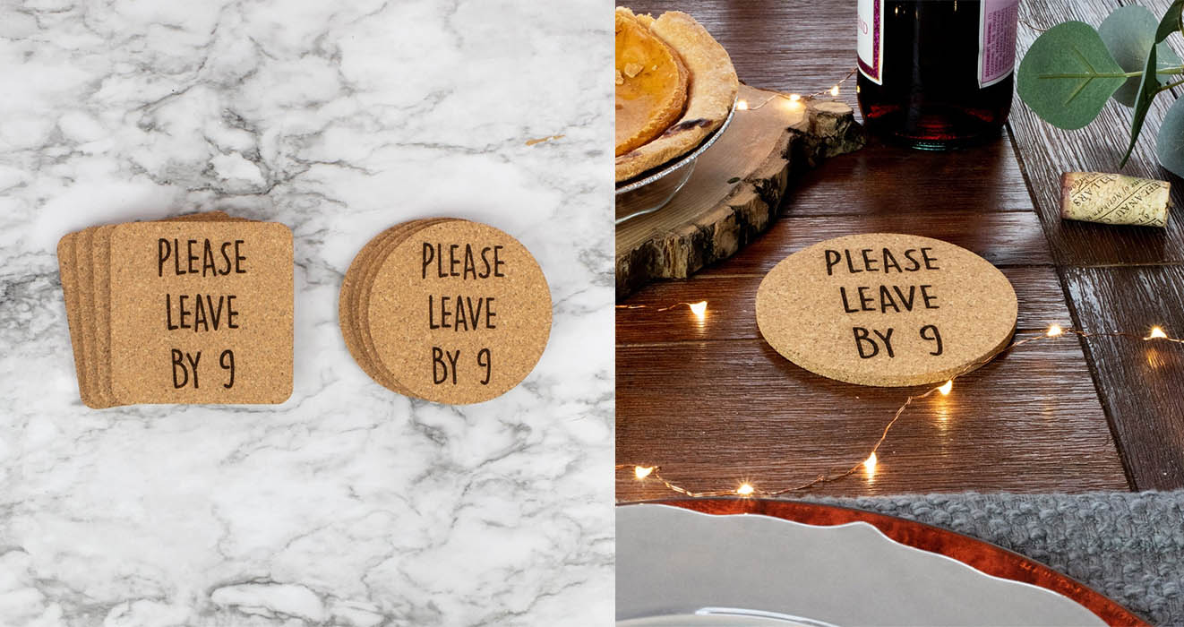 Please Leave By 9 Cork Coasters