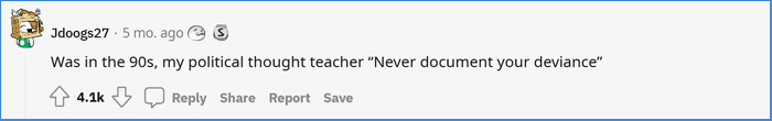 teacher advice never document your deviance