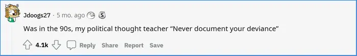 teacher advice never document your deviance