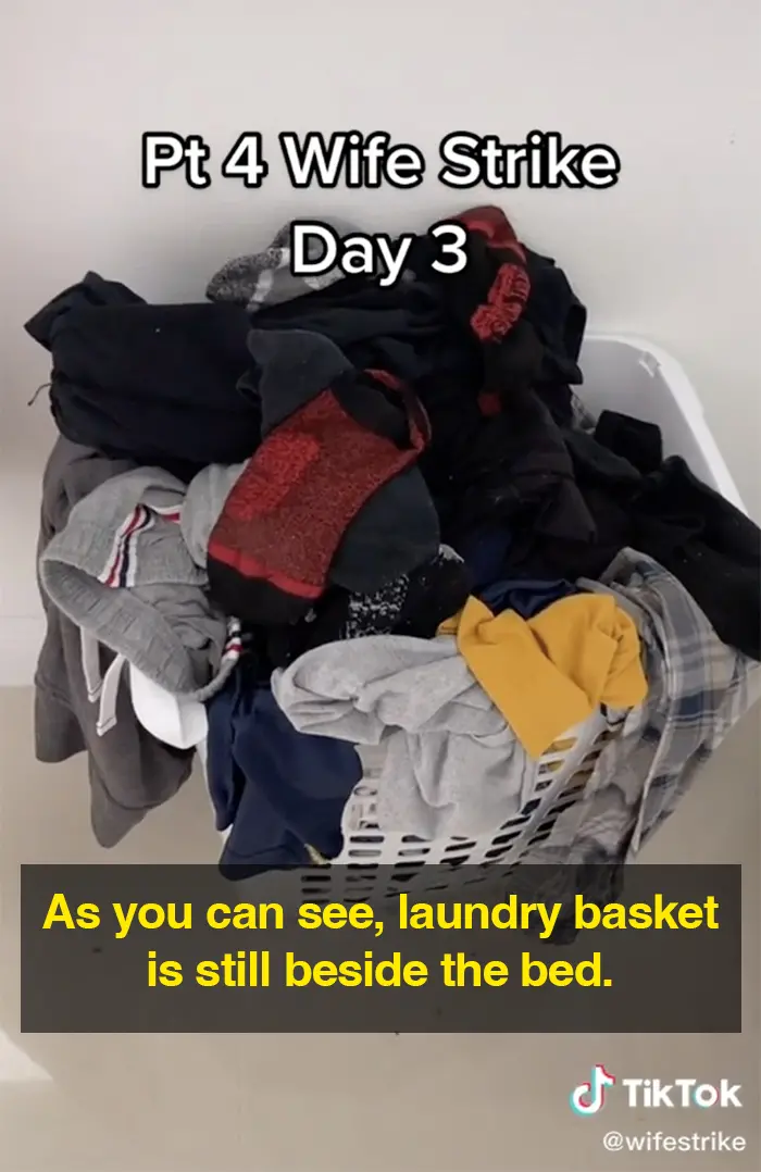 wife strike one week without cleaning hamper full of laundry