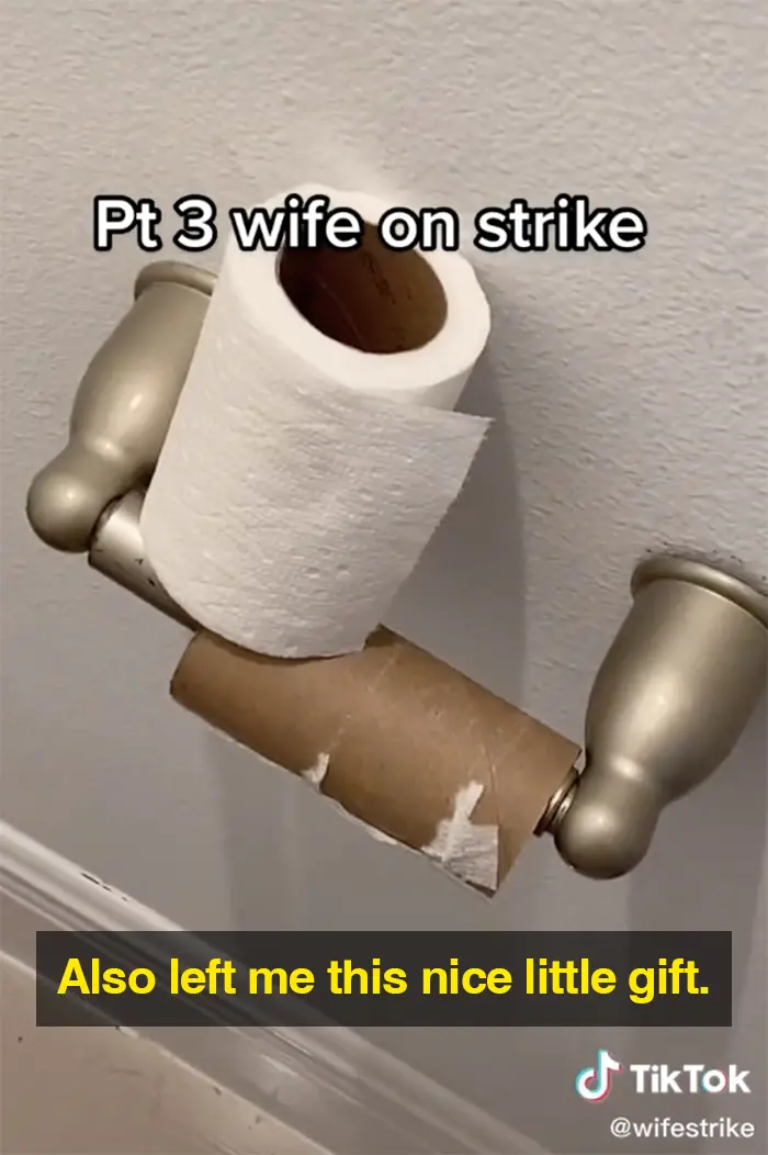 wife strike one week without cleaning misplaced toilet paper