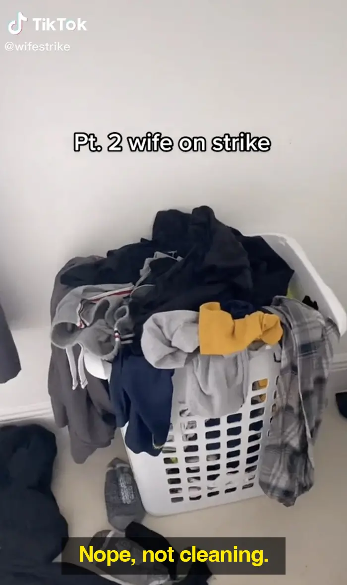 wife strike one week without cleaning piling up laundry