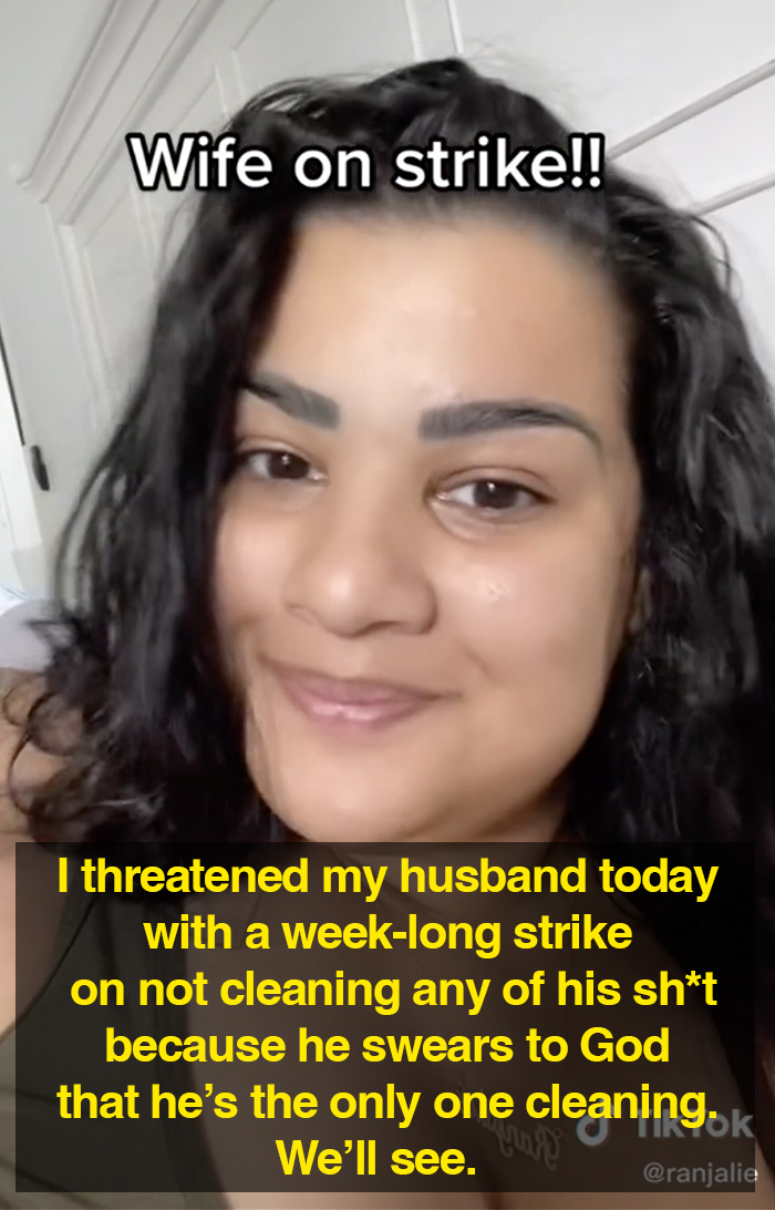 wife strike one week without cleaning